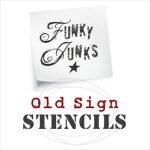 Funky Junk's Old Sign Stencils coupons and promo codes