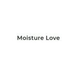 Moisture Love coupons and promo codes