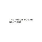 The Porch Woman Boutique coupons and promo codes