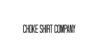 Choke Shirt Company