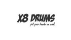 X8 Drums
